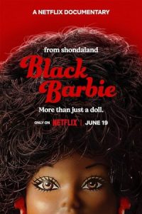 Black Barbie: A Documentary 2023 باربی سیاه