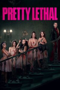 Pretty Lethal 2026 مرگبارِ زیبا