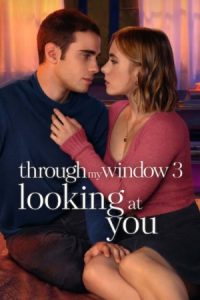 Through My Window: Looking at You 2024 از طریق پنجره من: به تو نگاه می کنم