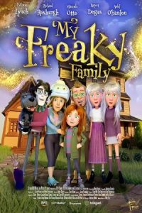 My Freaky Family 2024 خانواده عجیب و غریب من