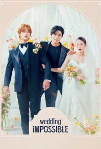 Wedding Impossible 2024 ازدواج غیر ممکن