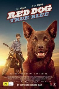 Red Dog: True Blue 2016 سگ قرمز : آبی واقعی