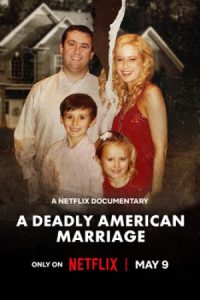 A Deadly American Marriage 2025 یک ازدواج مرگبار آمریکایی