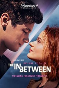 The In Between 2022 در میان یا میانجی