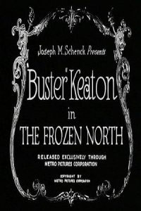 The Frozen North 1922 شمال یخ زده
