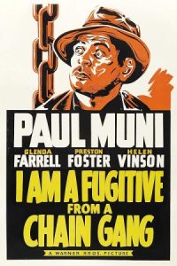 I Am a Fugitive from a Chain Gang 1932 من یک فراری از یک باند زنجیره ای هستم