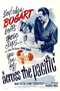 Across the Pacific 1942 در سراسر اقیانوس آرام