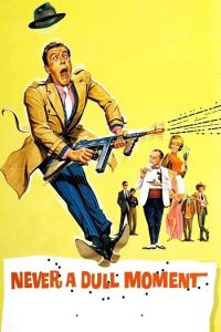 Never a Dull Moment 1970 هیچ لحظه‌ای کسل‌ کننده نیست