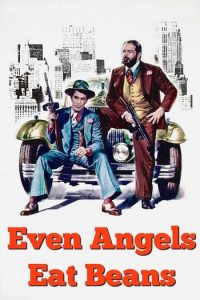 Even Angels Eat Beans 1974 حتی فرشتگان لوبیا می خورند