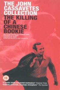 The Killing of a Chinese Bookie 1976 کُشتنِ دلالِ چینی