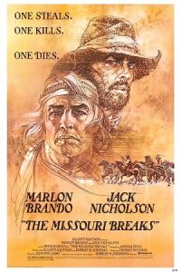 The Missouri Breaks 1976 آب‌بندهای میسوری