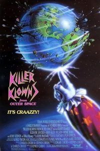 Killer Klowns from Outer Space 1988 قاتل کلونز از فضای بیرونی