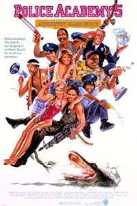 Police Academy 5: Assignment: Miami Beach 1988 آکادمی پلیس 5: تکلیف: ساحل میامی