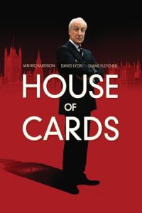 House of Cards 1990 خانهٔ پوشالی