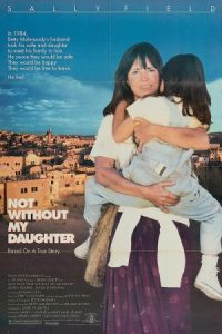 Not Without My Daughter 1991 بدون دخترم هرگز