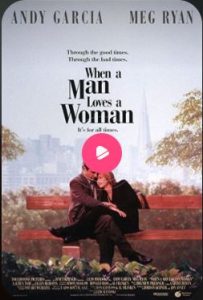 When a Man Loves a Woman 1994 وقتی که مردی زنی را دوست دارد