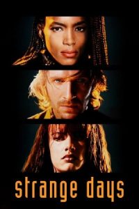 Strange Days 1995 روزهای عجیب