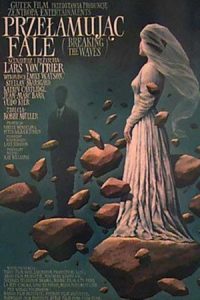 Breaking the Waves 1996 شکستن امواج