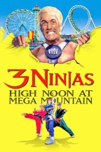 3 Ninjas: High Noon at Mega Mountain 1998 سه نینجا