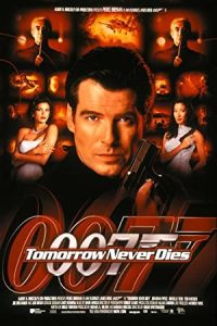 Tomorrow Never Dies 1997 فردا هرگز نمیمیرد