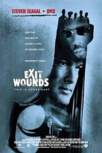Exit Wounds 2001 زخم‌های کهنه