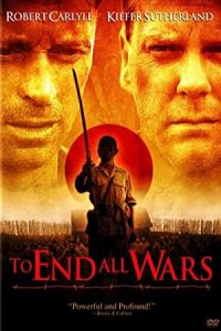 To End All Wars 2001 پایان دادن به همه جنگ ها