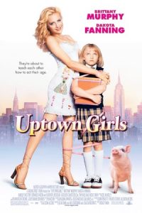 Uptown Girls 2003 دختران بالای شهر