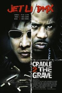 Cradle 2 the Grave 2003 گهواره ۲: گور