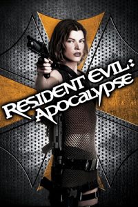 Resident Evil: Apocalypse 2004 رزیدنت ایول: آخرالزمان