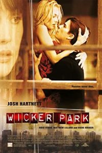 Wicker Park 2004 ویکر پارک