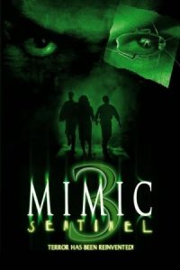 Mimic: Sentinel 2003 تقلید ۳: نگهبان
