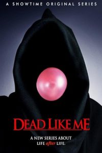 Dead Like Me 2003 مثل من مرده