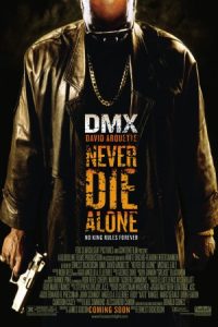 Never Die Alone 2004 هیچوقت تنها نمیر