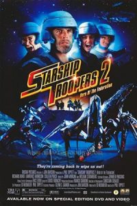 Starship Troopers 2: Hero of the Federation 2004 سربازان سفینه فضایی 2: قهرمان اتحادیه
