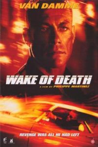 Wake of Death 2004 پیامد مرگ