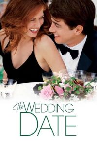 The Wedding Date 2005 تاریخ ازدواج