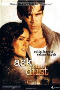 Ask the Dust 2006 از غبار بپرس
