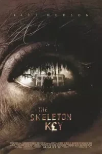 The Skeleton Key 2005 کلید اسکلت