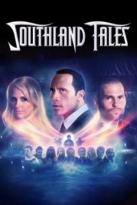 Southland Tales 2006 داستانهای سرزمین جنوبی