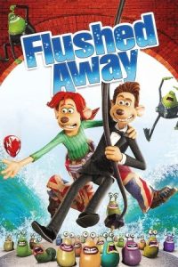 Flushed Away 2006 برآب‌ رفته