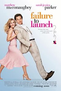 Failure to Launch 2006 شکست در اجرا