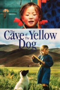 The Cave of the Yellow Dog 2005 غار سگ زرد