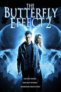 The Butterfly Effect 2 2006 اثر پروانه ای 2