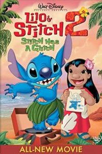 Lilo & Stitch 2: Stitch Has a Glitch 2005 لیلو و استیچ 2: مشکل استیچ