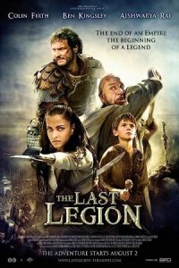 The Last Legion 2007 آخرین سپاه