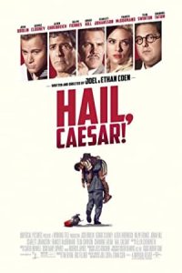 Hail, Caesar! 2016 درود بر سزار