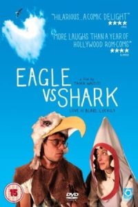 Eagle vs Shark 2007 عقاب در مقابل کوسه