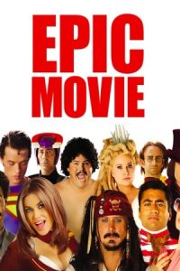 Epic Movie 2007 فیلم حماسی