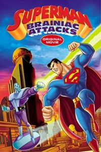 Superman: Brainiac Attacks 2006 سوپرمن: حملات نابغه ها