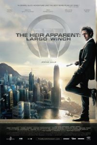 The Heir Apparent: Largo Winch 2008 وارث ظاهری: لارگو وینچ